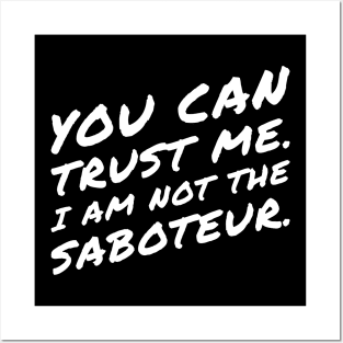 You Can Trust Me I Am Not A Saboteur - Board Games and Meeples Addict Posters and Art